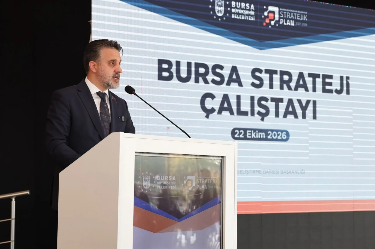 Bursa'nın gelecek yol haritası ortak akılla hazırlanıyor
