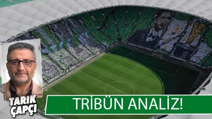 TRİB&Uuml;N ANALİZ!