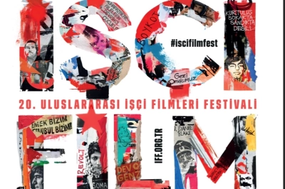20. Uluslararası İş&ccedil;i Filmleri Festivali 3 Ekim&rsquo;de Başlıyor