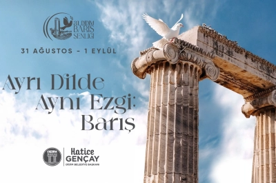 &lsquo;31. Didim Barış Şenliği&rsquo; Başlıyor