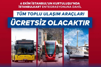 6 Ekim&rsquo;de Toplu Ulaşım &Uuml;cretsiz