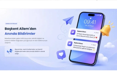 ABB&rsquo;den Ailelere Yeni Dijital Uygulama: &ldquo;Başkent Ailem&rdquo;