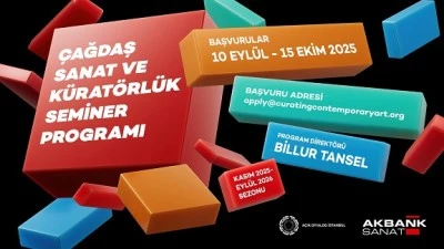 Akbank Sanat'tan '&Ccedil;ağdaş Sanat ve K&uuml;rat&ouml;rl&uuml;k' seminer başvuruları başladı