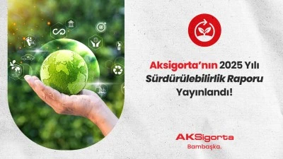 Aksigorta, S&uuml;rd&uuml;r&uuml;lebilir Gelecek İ&ccedil;in &lsquo;Değerli Olanı Koruma&rsquo;ya Devam Ediyor!