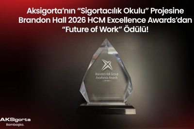 Aksigorta&rsquo;ya "Future of Work&rdquo; &Ouml;d&uuml;l&uuml;