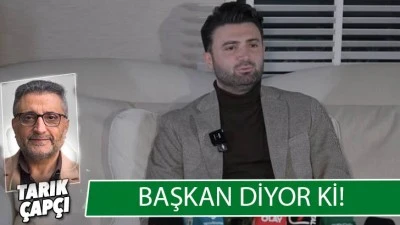 BAŞKAN DİYOR Kİ ! 