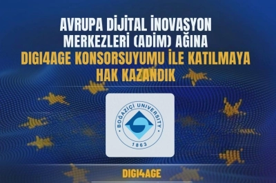 Boğazi&ccedil;i &Uuml;niversitesi Projesi Dijital İnovasyonda &Ouml;nc&uuml; Durumda