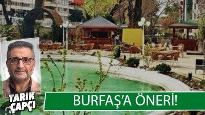 BURFAŞ'A &Ouml;NERİ !