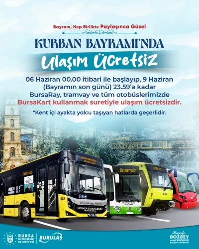 Bursa&rsquo;da Kurban Bayramı boyunca ulaşım &uuml;cretsiz