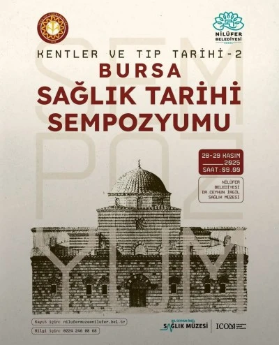 Bursa&rsquo;nın sağlık tarihi Nil&uuml;fer&rsquo;de ele alınacak