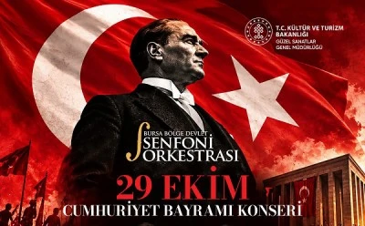 Bursa Senfoni'den Cumhuriyet Bayramı'na &ouml;zel konser