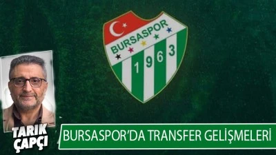 Bursaspor'da transfer gelişmeleri
