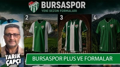 BURSASPOR PLUS ve FORMALAR
