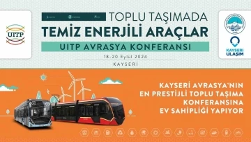 B&uuml;y&uuml;kşehir; Avrasya&rsquo;nın en prestijli toplu taşıma konferansına ev sahipliği yapıyor
