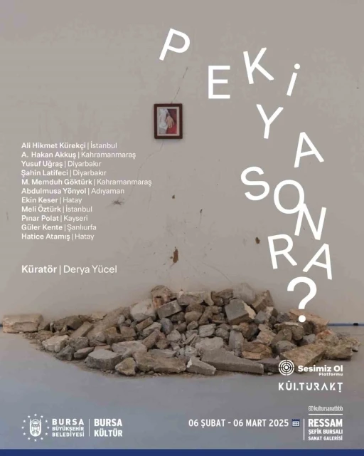 B&uuml;y&uuml;kşehir&rsquo;den 6 Şubat&rsquo;ın yıld&ouml;n&uuml;m&uuml;nde &ldquo;Peki Ya Sonra?&rdquo; sergisi