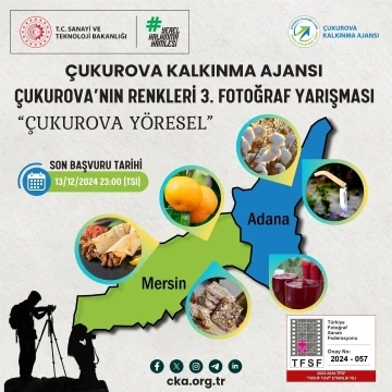 &Ccedil;ukurova&rsquo;nın Renkleri 3. Fotoğraf Yarışması başladı
