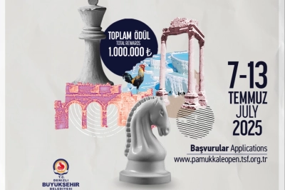 Denizli'de Uluslararası A&ccedil;ık Satran&ccedil; Turnuvası Heyecanı Başlıyor
