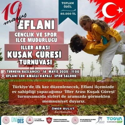 Eflani&rsquo;de İller Arası Kuşak G&uuml;reşi Turnuvası d&uuml;zenlenecek
