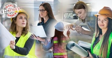 EkoHaber'de bu hafta: Ekonomiye &lsquo;kadın m&uuml;hendis&rsquo; damgası