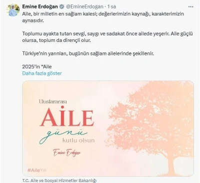 Emine Erdoğan&rsquo;dan Uluslararası Aile G&uuml;n&uuml;&rsquo;ne ilişkin paylaşım:
