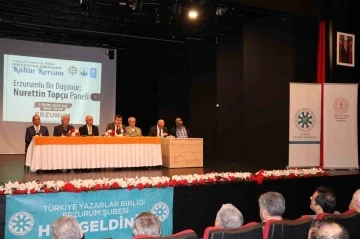 Erzurum&rsquo;da "Nurettin Top&ccedil;u" paneli
