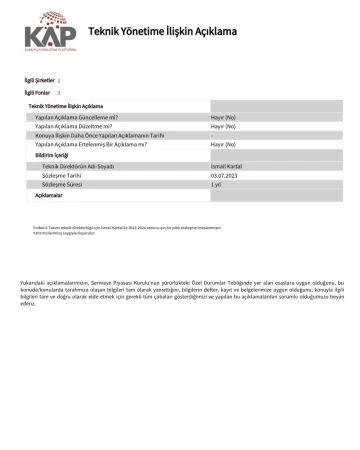 Fenerbah&ccedil;e, Teknik Direkt&ouml;r İsmail Kartal&rsquo;la 1 yıllık s&ouml;zleşme imzalandığını Kamuyu Aydınlatma Platformu&rsquo;na bildirdi.
