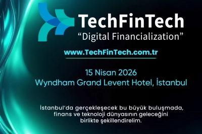 Finansal İnovasyonun Nabzı TechFinTech 2026&rsquo;da Atacak