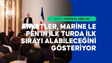 Fransa'da siyaset arenasında y&uuml;kselen aşırı sağ, iktidarın alternatifi haline geldi