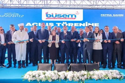 Gaziantep&rsquo;in Yeni Ticaret &Uuml;ss&uuml; B&Uuml;SEM Hizmete Girdi