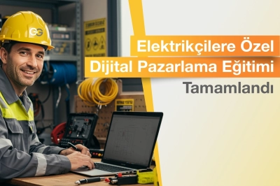 G&uuml;nsan Elektrik Dijital Pazarlama Eğitimini Başarıyla Tamamladı