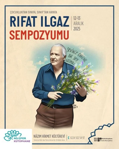 Nil&uuml;fer&rsquo;de Yılın Yazarı Rıfat Ilgaz etkinlikleri sempozyumla sona eriyor