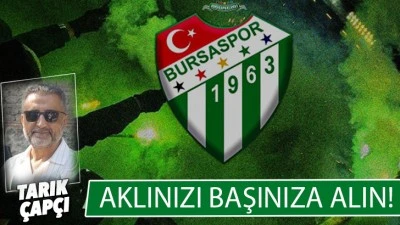 AKLINIZI BAŞINIZA ALIN !