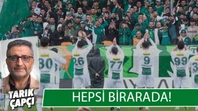 HEPSİ BİRARADA ! 