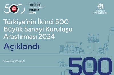 İSO İkinci 500 A&ccedil;ıklandı