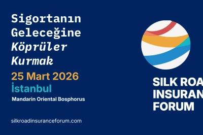 İstanbul, İpek Yolu Sigorta Forumu&rsquo;na Ev Sahipliği Yapmaya Hazırlanıyor