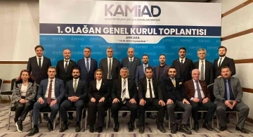 KAMİAD g&uuml;&ccedil;l&uuml; y&ouml;netimi ile g&uuml;ven tazeledi
