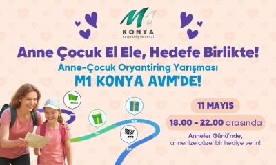 M1 Konya AVM&rsquo;den Anneler G&uuml;n&uuml;&rsquo;ne &ouml;zel Oryantiring Yarışması
