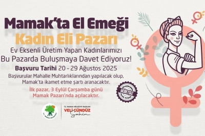 Mamak&rsquo;ta El Emeği &ldquo;Kadın Eli Pazarı&rdquo; Kuruluyor