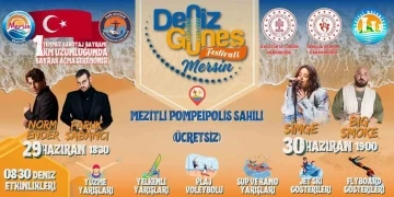 Mersin&rsquo;de Deniz ve G&uuml;neş Festivali d&uuml;zenleniyor
