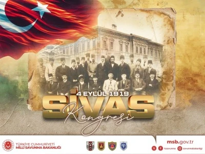 MSB'den 'Sivas Kongresi'nin yıl d&ouml;n&uuml;m&uuml; mesajı