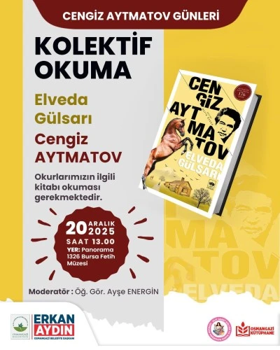 Osmangazi&rsquo;de Cengiz Aytmatov g&uuml;nleri başlıyor