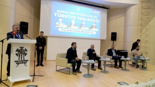 Paland&ouml;ken Belediyesi&rsquo;nden "Suriye&rsquo;nin &Ouml;zg&uuml;rl&uuml;ğ&uuml; ve T&uuml;rkiye&rsquo;nin Rol&uuml;" paneli
