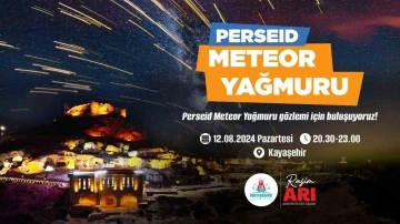 Perseid meteor yağmuru Kayaşehir&rsquo;de g&ouml;zlemlenecek
