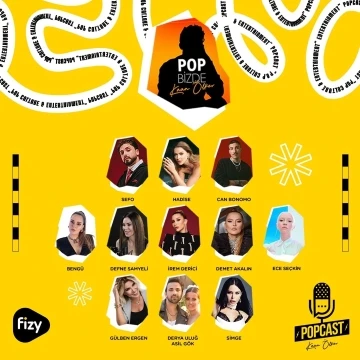 Popcast s&ouml;yleşileri fizy&rsquo;de başlıyor
