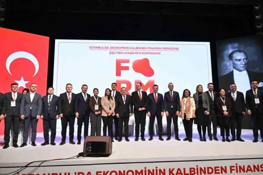 "Ekonominin Kalbi Şişli&rsquo;den Finans Merkezi Ataşehir&rsquo;e" konferansı
