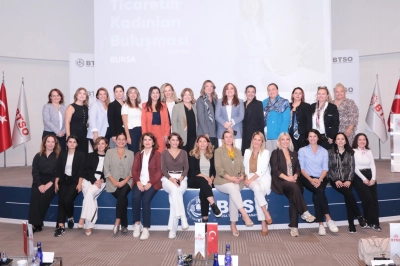 Ticaretin Kadınları Platformu Bursa&rsquo;da Kadın Girişimcilerle Buluştu