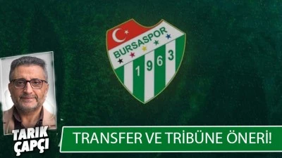 TRANSFER VE TRİB&Uuml;NE &Ouml;NERİ!