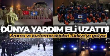 T&uuml;m d&uuml;nyadan yardımlar gelmeye başladı.