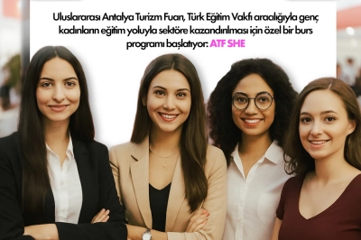Turizmin Gen&ccedil; Kadın &Ouml;ğrencilerine ATF SHE Desteği