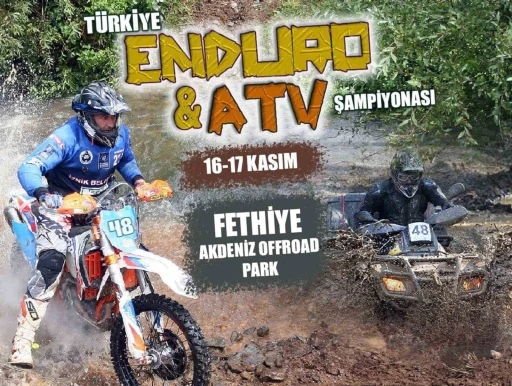 T&uuml;rkiye Enduro ve ATV Şampiyonası finali Fethiye&rsquo;de
